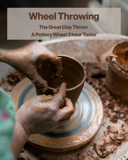 Sun 30th Nov 9-11am - The Great Clay Throw: A Pottery Wheel 2 hour Taster